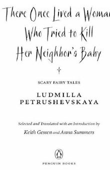 There Once Lived a Woman Who Tried to Kill Her Neighbor's Baby: Scary Fairy Tales