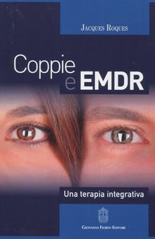 Coppie e EMDR. Una terapia integrativa