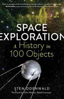 Space Exploration—A History in 100 Objects
