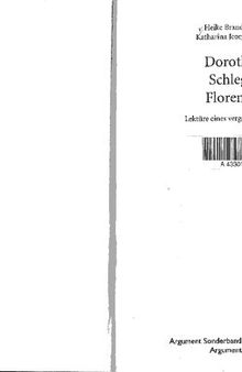 Dorothea, Schlegel, Florentin: Lektüre eines vergessenen Textes