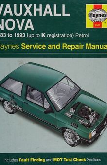 Haynes Vauxhall Nova 1983 to 1993 Service and Repair Manual
