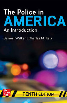 The Police in America: An Introduction, Tenth Edition