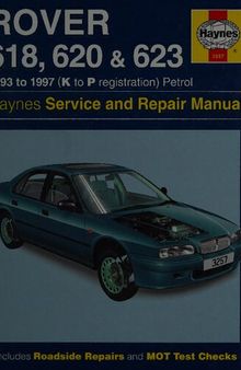 Haynes Rover 618, 620 & 623 1993 to 1997 Service and Repair Manual