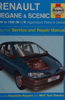 Haynes Renault Megane & Scenic 1996 to 1998 Service and Repair Manual