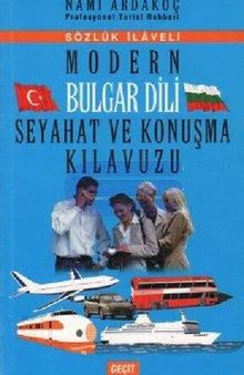 Modern Bulgar Dili Seyahat ve Konuşma Kılavuzu