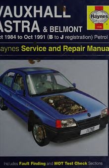 Haynes Vauxhall Astra and Belmont 1984 to 1991 Service and Repair Manual