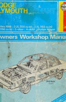 Haynes Dodge Aries, Plymouth Reliant 1981 thru 1986 Owners Workshop Manual
