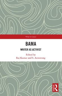 Bama: Writer as Activist (Writer in Context)