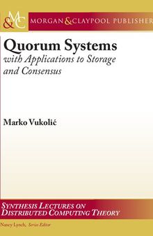Quorum Systems with Applications to Storage and Consensus