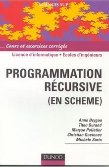 Programmation recursive (en Scheme) (French Edition)