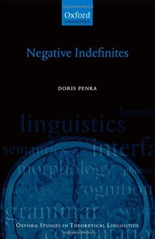 Negative Indefinites (Oxford Studies in Theoretical Linguistics)
