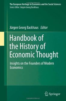 Handbook of the History of Economic Thought: Insights on the Founders of Modern Economics