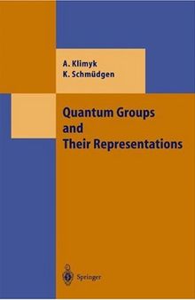 Quantum Groups and Their Representations (Theoretical and Mathematical Physics)