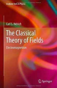 The Classical Theory of Fields: Electromagnetism