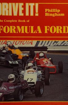 Drive It! The Complete Book of Formula Ford