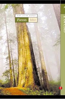 Our Living World: Earth's Biomes - Volume 7: Forests
