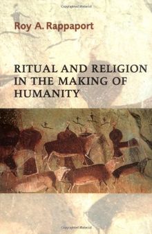 Ritual and Religion in the Making of Humanity