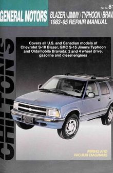 Chilton's General Motors Blazer/Jimmy/Typhoon/Bravada 1983-95 Repair Manual