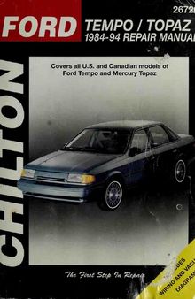 Chilton's Ford Tempo and Mercury Topaz 1984-94 Repair Manual