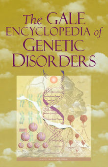 Gale Encyclopedia of Genetic Disorders
