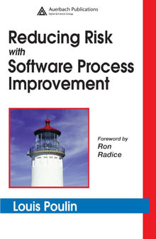 Reducing risk with software process improvement