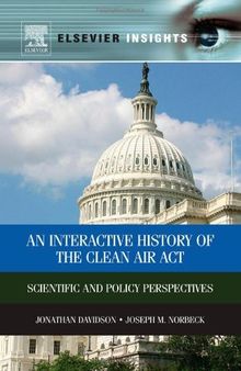 An Interactive History of the Clean Air Act: Scientific and Policy Perspectives