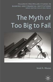The Myth of Too Big to Fail