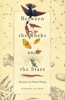 Between the Rocks and the Stars: Narratives in Natural History