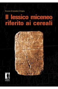 Il lessico miceneo riferito ai cereali