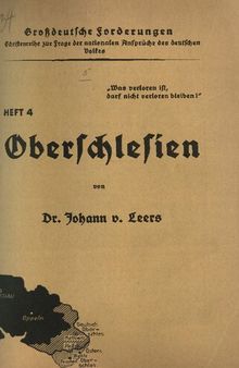 Oberschlesien. Was verloren ist, darf nicht verloren bleiben!