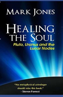 Изцеление на душата Плутон, Уран и лунните възли