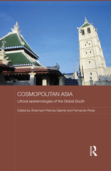 Cosmopolitan Asia: Littoral Epistemologies of the Global South