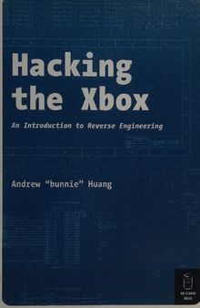 Hacking the Xbox: An Introduction to Reverse Engineering