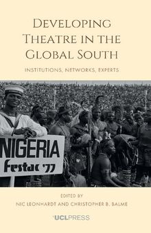 Developing Theatre in the Global South: Institutions, Networks, Experts