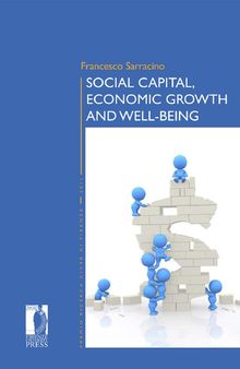 Social Capital Economic Growth and Well-being