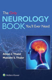 The Only Neurology Book You'll Ever Need