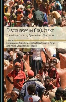 Discourses in Co(n)text: The Many Faces of Specialised Discourse