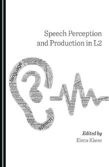 Speech Perception and Production in L2