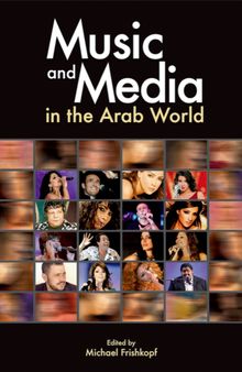 Music and Media in the Arab World