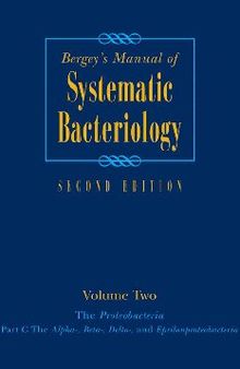 Bergey's Manual® of Systematic Bacteriology: Volume Two: The Proteobacteria (Part C)