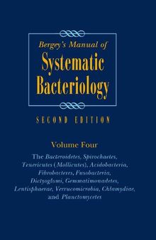 Bergey's Manual of Systematic Bacteriology, Vol. 4 (Bergey's Manual/ Systemic Bacteriology (2nd Edition))