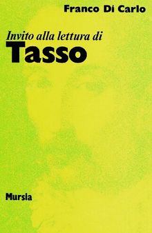 Invito alla lettura di Torquato Tasso