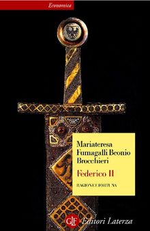 Federico II. Ragione e fortuna