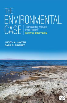 The Environmental Case: Translating Values Into Policy