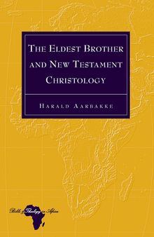 The Eldest Brother and New Testament Christology