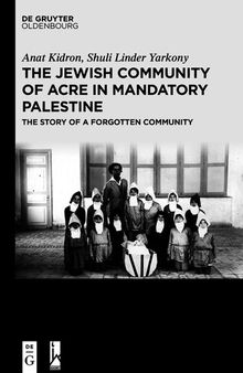 The Jewish Community of Acre in Mandatory Palestine