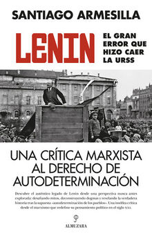 Lenin: El gran error que hizo caer la URSS