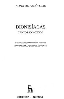 Nono de Panópolis: Dionisíacas. Cantos XXV-XXXVI