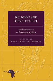 Religion and Development: Nordic Perspectives on Involvement in Africa