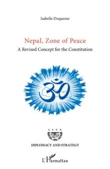 Nepal, Zone of Peace: A Revised Concept for the Constitution